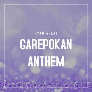 Garepokan Anthem