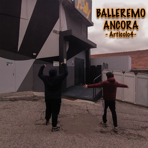 Balleremo ancora