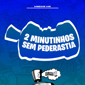 2 Minutinhos Sem Pederastia