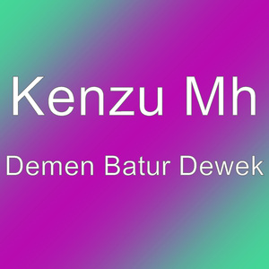 Demen Batur Dewek