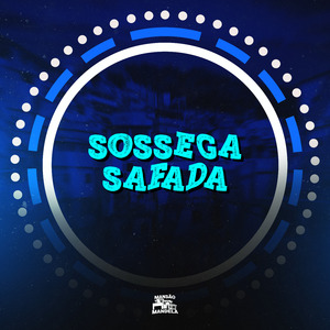 Sossega Safada