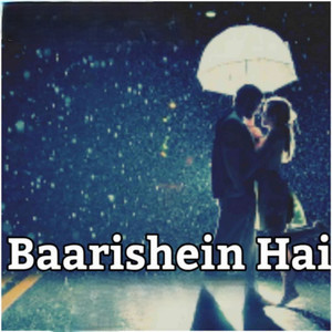 Baarishein Hai