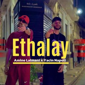 Ethalay (feat. Yacine Napoli)
