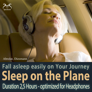 Sleep on the Plane and on Travels - Extral Long Playtime - Optimized for Headphones