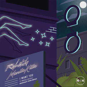 I Want You (Midnight Kids Remix)