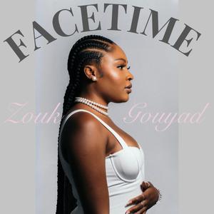 Facetime (Remix Zouk/Gouyad) (Remix version)