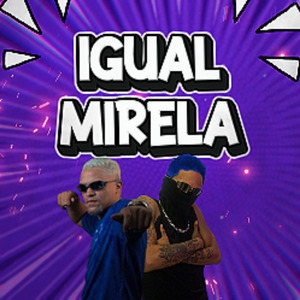 Igual Mirela