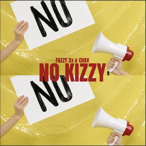 No Kizzy (feat. CHAV)