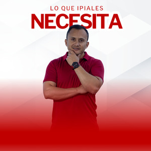 Lo Que Ipiales Necesita