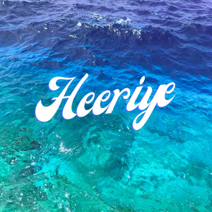 Heeriye (Chill) (Remix)