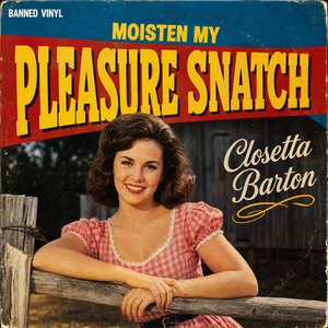 Moisten My Pleasure Snatch