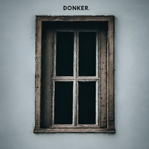 Donker.