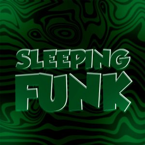 Sleeping Funk (Sped Up)