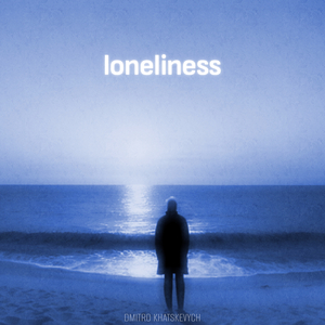 Loneliness