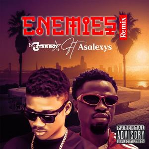 ENEMIES (ASALEXYS Remix)