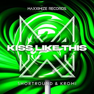 Kromi - Kiss Like This (Extended)