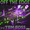 TBM Boss - Off the Edge