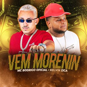 Vem Morenin (feat. Kelvin Zica)