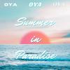Oya - Summer In Paradise (Radio Edit)