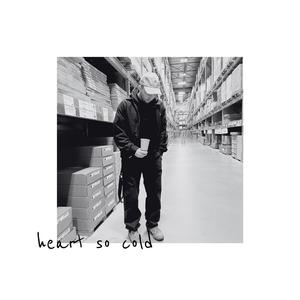 heart so cold