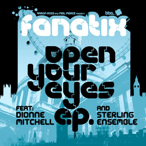 Open Your Eyes Ft: Dionne Mitchell & Sterling Ensemble (DJ Spen & The Mutha Funkaz Dub)