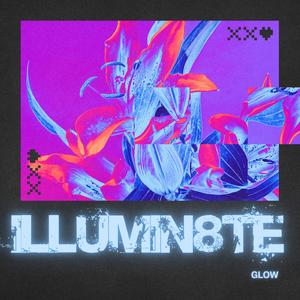 ILLUMIN8TE