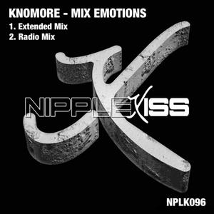 Knomore - Mix Emotions (Radio Mix)