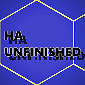 Ha Unfinished