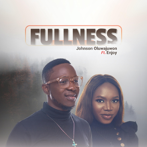 Fullness (feat. Enjoy)