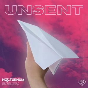 Unsent (Nocturnum Remix)