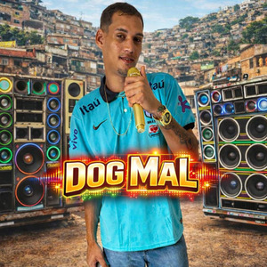 Set do Dog Mal + Gb na Voz: Senta na 9 / Senta Gostoso / Joga Joga / Senta e Não para / Roça no Bico