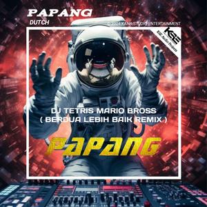 DJ TETRIS MARIO BROSS (BERDUA LEBIH BAIK REMIX)