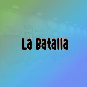 La Batalla