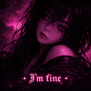I’m fine (Voicenotes 3)