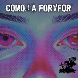 Como La Fory For