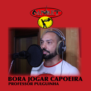 BORA JOGAR CAPOEIRA
