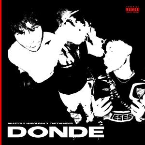 DONDE (feat. HuboLean & TheThunder)