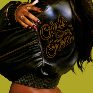 Girls Don’t Cheat