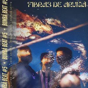 Bumbá Beat #5 - Fibras de Arumã