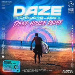 Daze (Deep House Remix)
