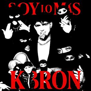 SOY LO MÁS KBRON