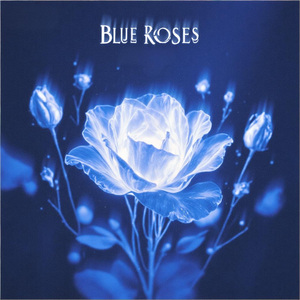 "Blue Roses"「Emo Type Beat」