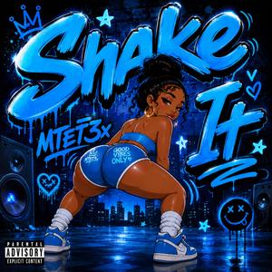 Shake It