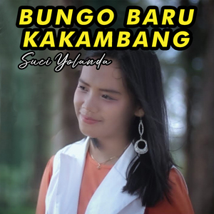 Bungo Baru Kakambang