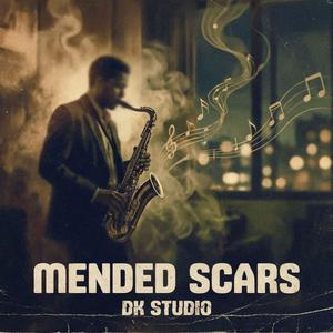 Mended Scars
