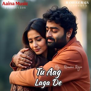 Tu Aag Laga De