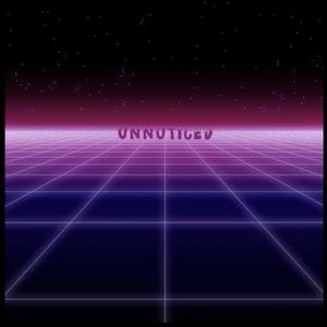 Unnoticed