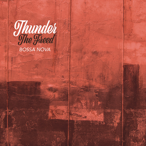 Thunder (Bossa Nova)