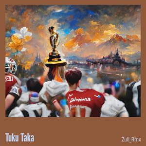 Tuku Taka (Remix)