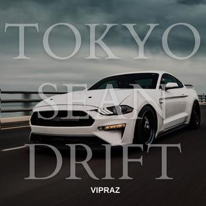 Tokyo Sean Drift